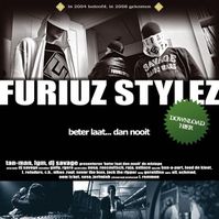 Furiuz Stylez - Beter Laat... Dan Nooit (2008)